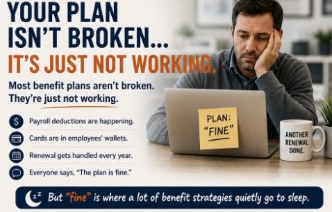 A marketing graphic featuring a frustrated man sitting at a laptop with a sticky note that says "Plan: 'Fine'." The text reads, "Your plan isn't broken... it's just not working," explaining that while payroll deductions and renewals happen, a "fine" plan is often a stagnant one.